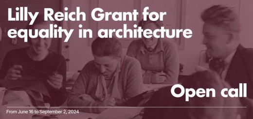 The Lilly Reich Grant for Equality in Architecture 2024